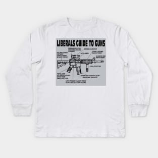 AR-15 Liberal Guide to Guns Kids Long Sleeve T-Shirt